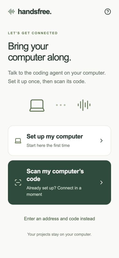 Handsfree's blank start with Set up my computer and Scan my computer’s code buttons